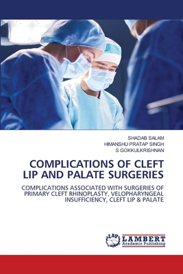 Complications of Cleft Lip and Palate Surgeries 6208455081 Book Cover