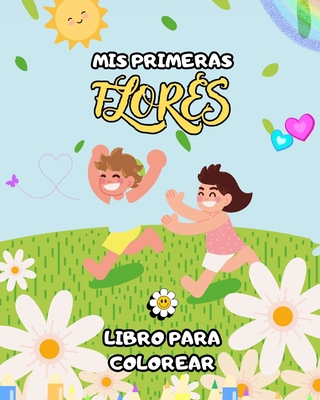 Libro de colorear de flores para niños: regalo ... [Spanish] B0C548QWXD Book Cover