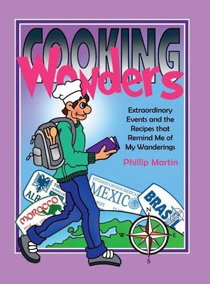 Cooking Wonders: Extraordinary Events and the R... 1304401618 Book Cover