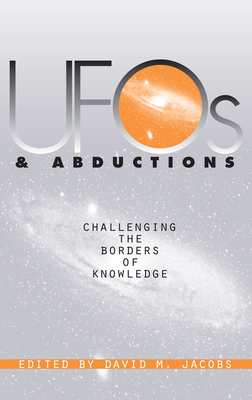 UFOs and Abductions: Challenging the Borders of... 0700610324 Book Cover