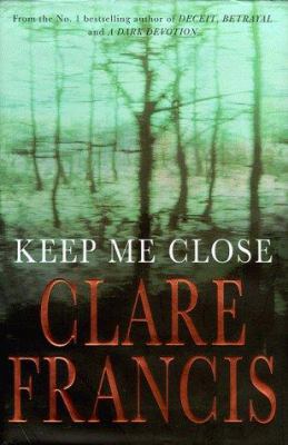 Keep Me Close 0333752708 Book Cover
