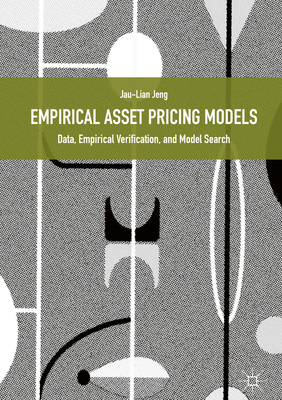Empirical Asset Pricing Models: Data, Empirical... 3319741918 Book Cover