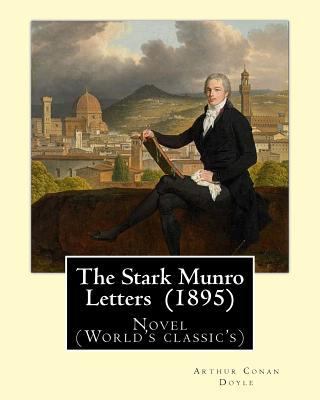 The Stark Munro Letters (1895) By: Arthur Conan... 1544088078 Book Cover