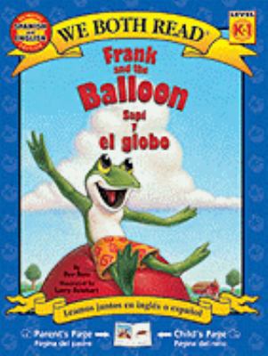 Frank and the Balloon/Sapi y El Globo 1601150423 Book Cover