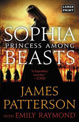 Sophia, Princess Among Beasts [Large Print] 0316419966 Book Cover