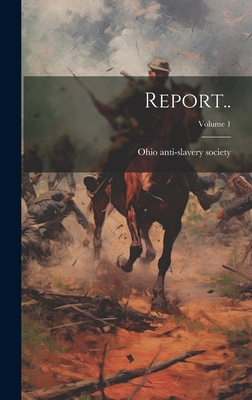 Report..; Volume 1 1020754966 Book Cover