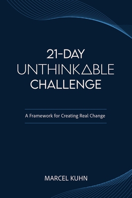 21-Day Unthinkable Challenge B0GS1GZGGY Book Cover