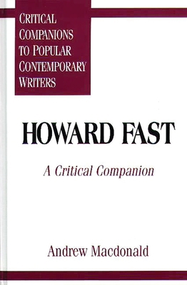 Howard Fast: A Critical Companion 0313294933 Book Cover