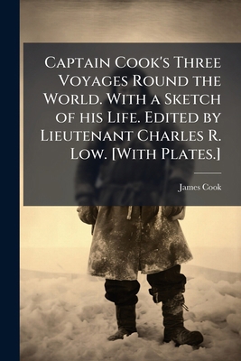 Captain Cook's Three Voyages Round the World. W... 1298023645 Book Cover