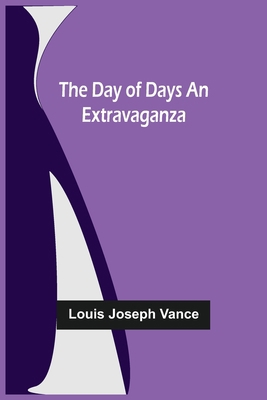 The Day of Days An Extravaganza 9354593453 Book Cover