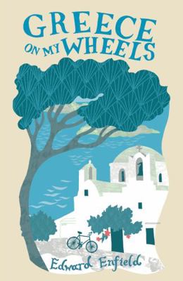 Greece on My Wheels 1849531684 Book Cover