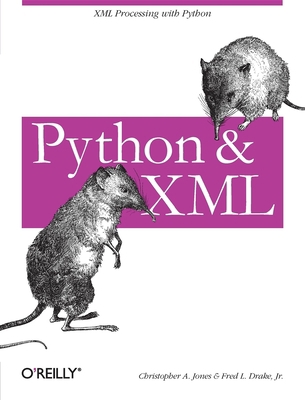 Python & XML: XML Processing with Python 0596001282 Book Cover