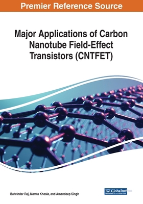 Major Applications of Carbon Nanotube Field-Eff... 1799813940 Book Cover