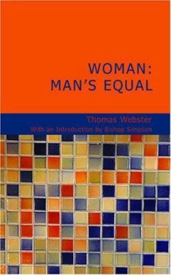 Woman: Man's Equal 1434629678 Book Cover