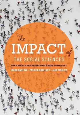 The Impact of the Social Sciences: How Academic... 1446275108 Book Cover