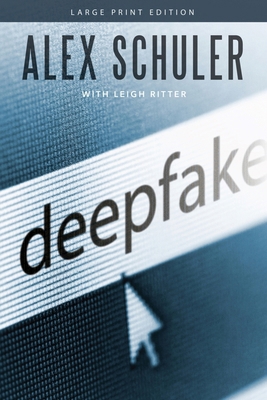 Deepfake [Large Print] 164630537X Book Cover