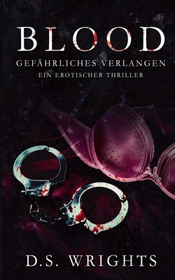 Blood: Gefährliches Verlangen [German] 3751970118 Book Cover