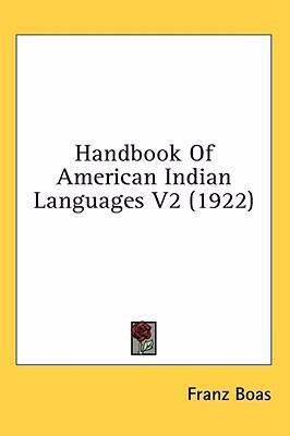 Handbook Of American Indian Languages V2 (1922) 1436600634 Book Cover