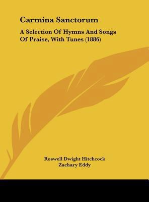 Carmina Sanctorum: A Selection of Hymns and Son... 1161772006 Book Cover