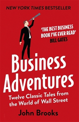 Business Adventures [Unqualified] 1473611520 Book Cover