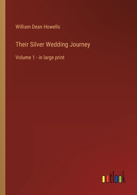 Their Silver Wedding Journey: Volume 1 - in lar... 3368326449 Book Cover