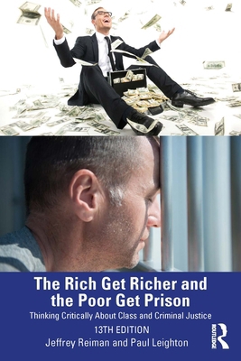 The Rich Get Richer and the Poor Get Prison 1032437529 Book Cover