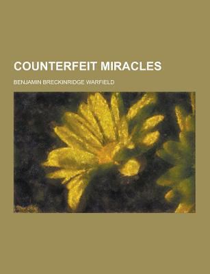 Counterfeit Miracles 1230285334 Book Cover
