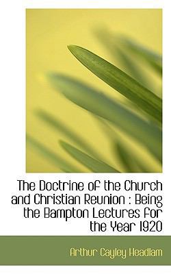 The Doctrine of the Church and Christian Reunio... 1115521853 Book Cover