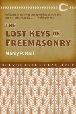 The Lost Keys of Freemasonry 1945186860 Book Cover