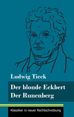 Der blonde Eckbert / Der Runenberg: (Band 9, Kl... [German] 3847848402 Book Cover