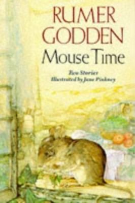 Mouse Time: Two Stories 0330334018 Book Cover