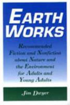 Earth Works: Recommended Ficton 1555701949 Book Cover