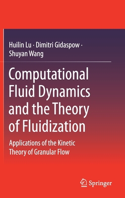 Computational Fluid Dynamics and the Theory of ... 9811615578 Book Cover