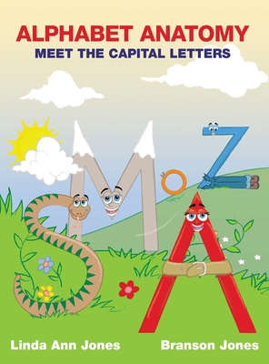 Alphabet Anatomy: Meet the Capital Letters 0990795241 Book Cover