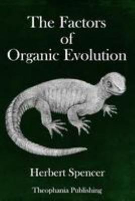 The Factors of Organic Evolution 1979383863 Book Cover