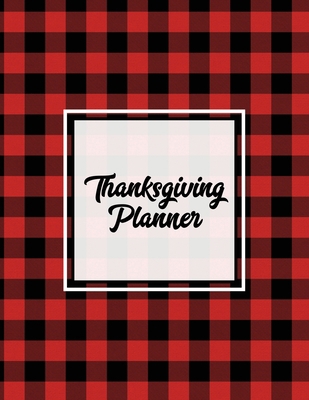 Thanksgiving Planner: Ultimate Personal Organiz... 1649441495 Book Cover