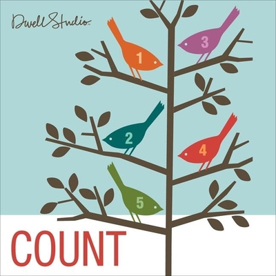 Dwellstudio: Count 1934706752 Book Cover