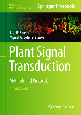 Plant Signal Transduction: Methods and Protocols 1493931148 Book Cover