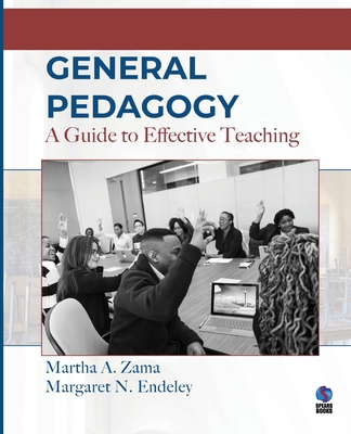 General Pedagogy: A Guide to Effective Teaching 1957296054 Book Cover