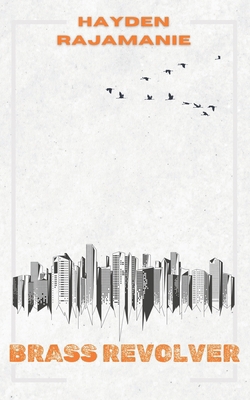 Brass Revolver 1068855703 Book Cover