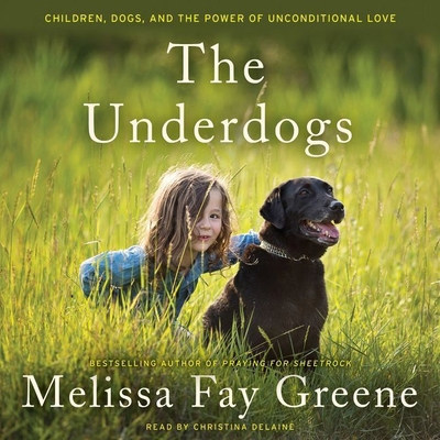 The Underdogs: Children, Dogs, and the Power of... 1504736176 Book Cover