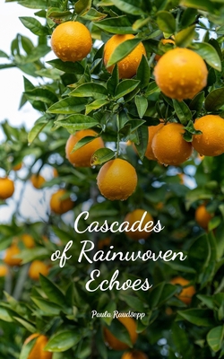 Cascades of Rainwoven Echoes B0DRDS7FYR Book Cover