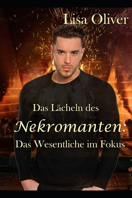 Das Lächeln des Nekromanten: Das Wesentliche im... [German] B09QNMQVD6 Book Cover