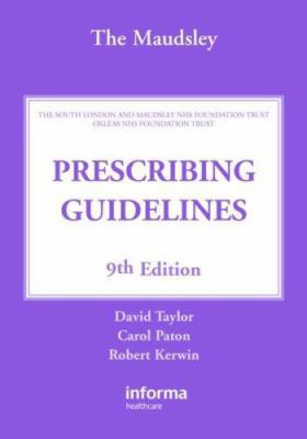 The Maudsley Prescribing Guidelines, Ninth Edition 041542416X Book Cover