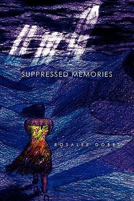 Suppressed Memories 1441596135 Book Cover