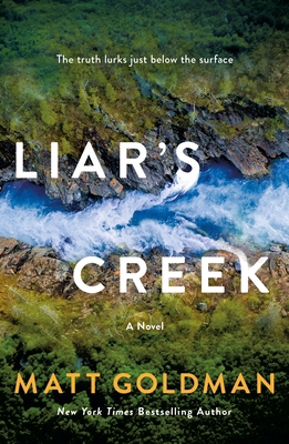 Liar's Creek 1250409411 Book Cover