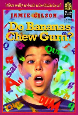 Do Bananas Chew Gum? 080854439X Book Cover