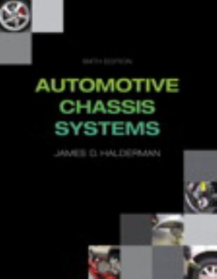 Automotive Chassis Systems (6th Edition) (Autom... 0132747758 Book Cover