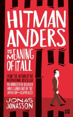 Hitman Anders and the Meaning of It All 0008155585 Book Cover