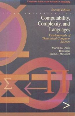 Computability, Complexity, and Languages: Funda... 0122063821 Book Cover